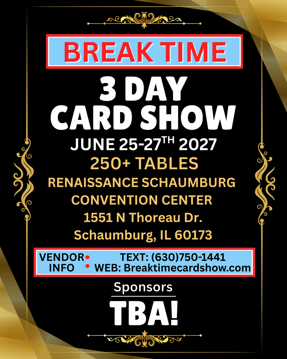 3 DAY SHOW: June 25-27, 2027 - SCHAUMBURG CONVENTION CENTER Vendor 8FT Table - Details In Description